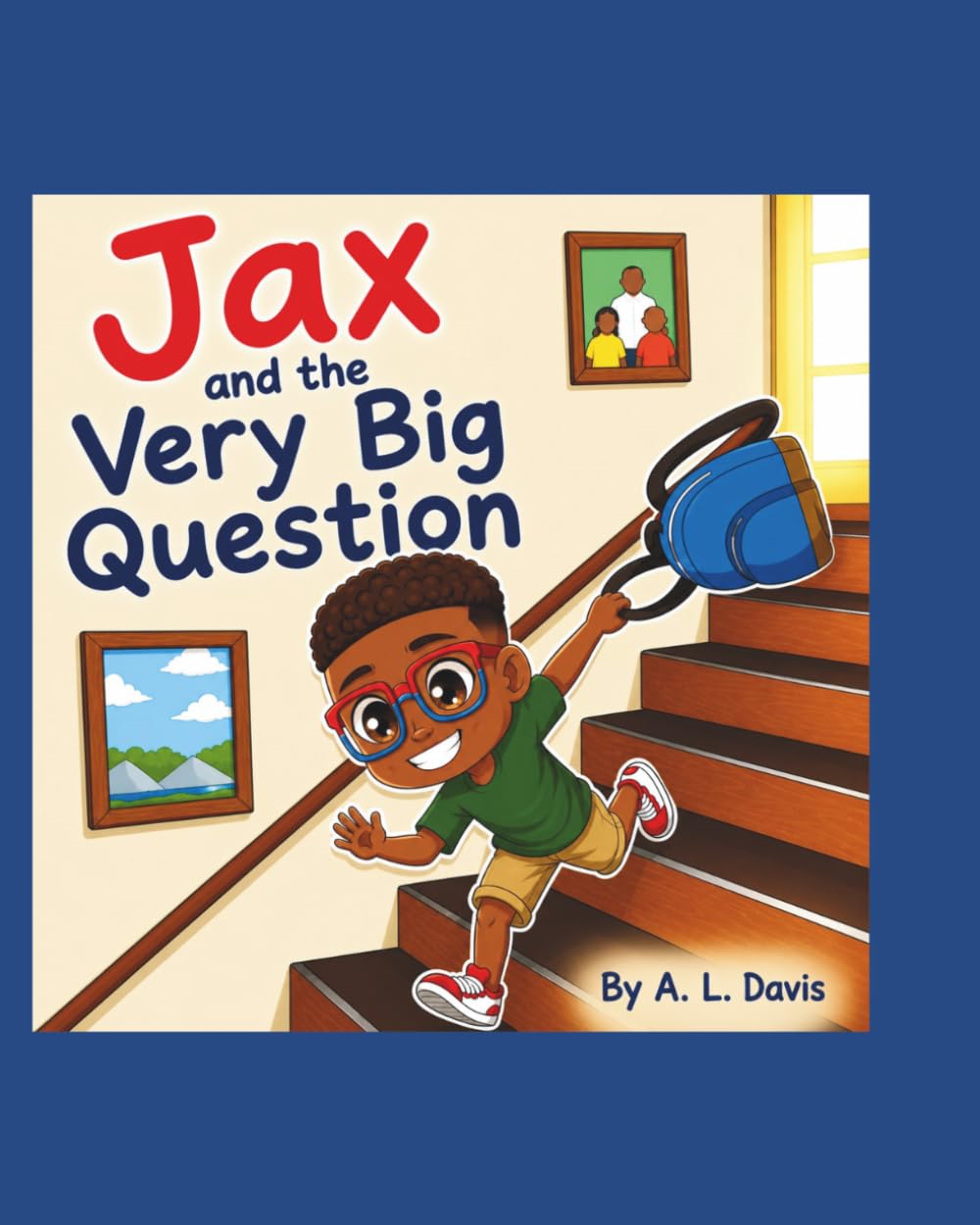 Jax and the Very Big Question (The World of Jax)