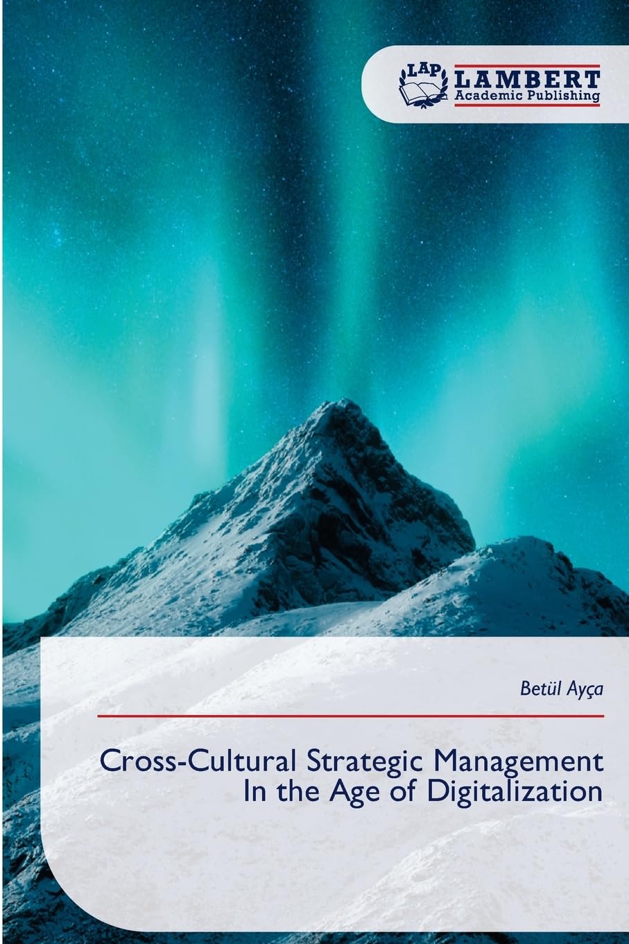 Cross-Cultural Strategic Management In the Age of Digitalization