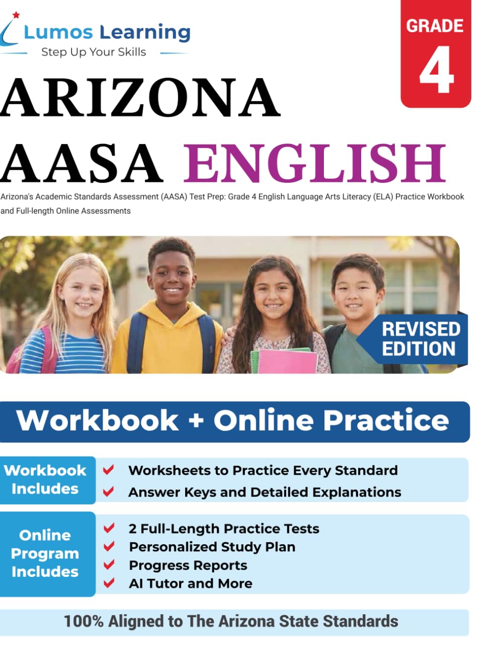 Arizona's Academic Standards Assessment (AASA) Test Prep: Grade 4 English Language Arts Literacy (ELA) Practice Workbook and Full-length Online Assessments: Arizona Test Study Guide
