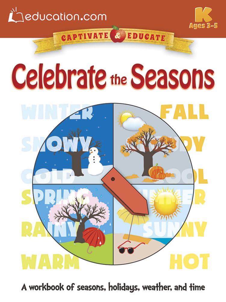 Celebrate the Seasons: A workbook of seasons, holidays, weather, and time (Dover Kids Activity Books: Nature)