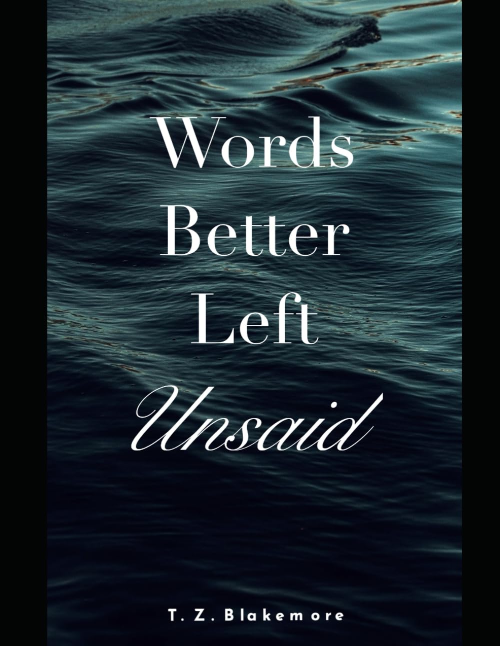 Words Better Left Unsaid