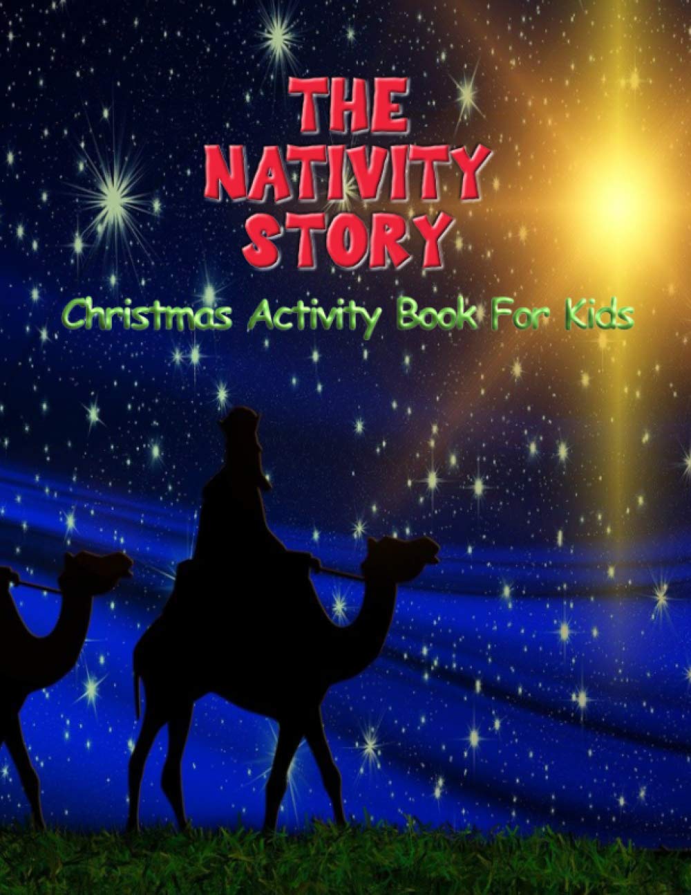 The Nativity Story Christmas Activity Book For Kids: A Christian Days to Christmas Countdown Advent Calendar