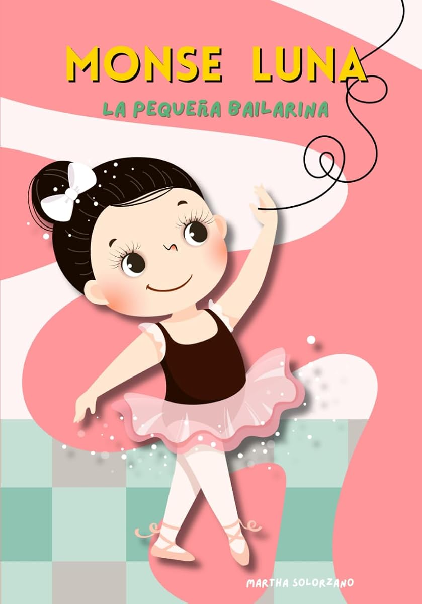 MONSE LUNA: La Pequeña Bailarina