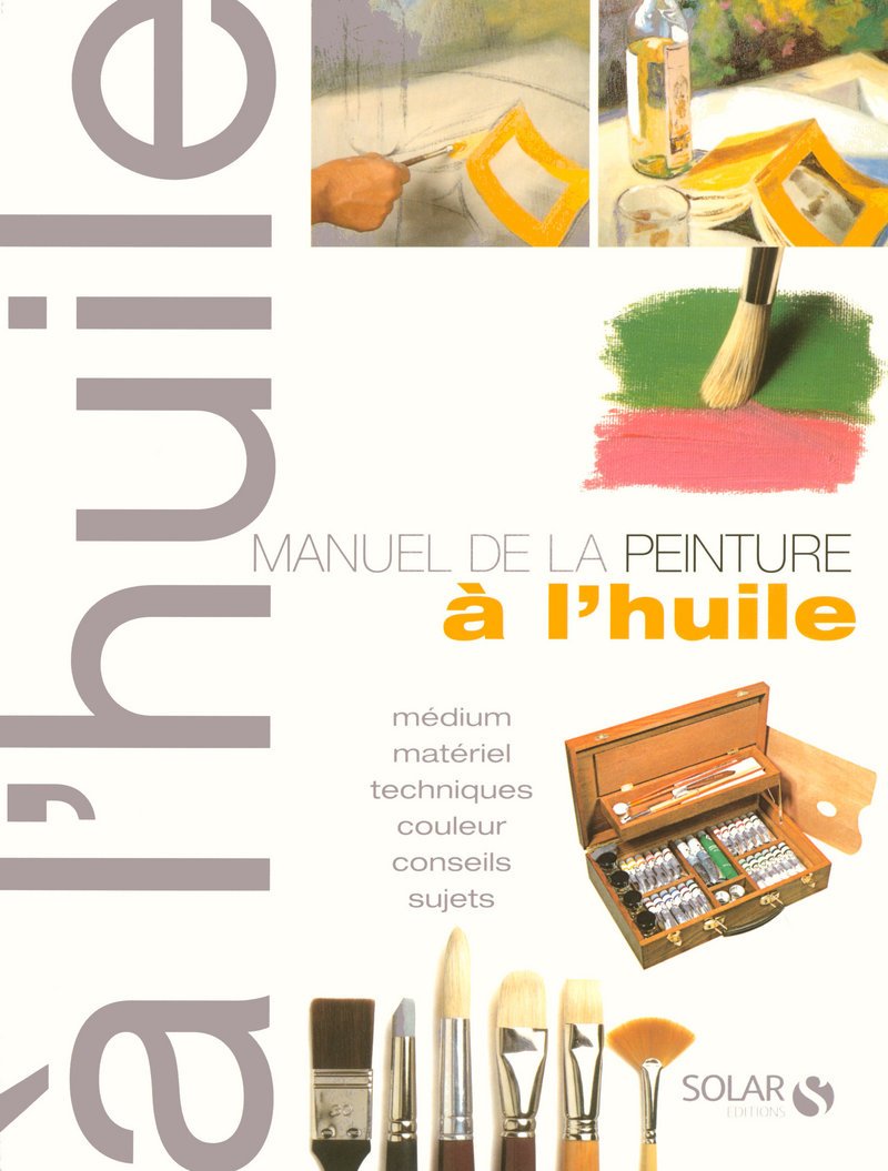 Manuel de la peinture à l'huile NE