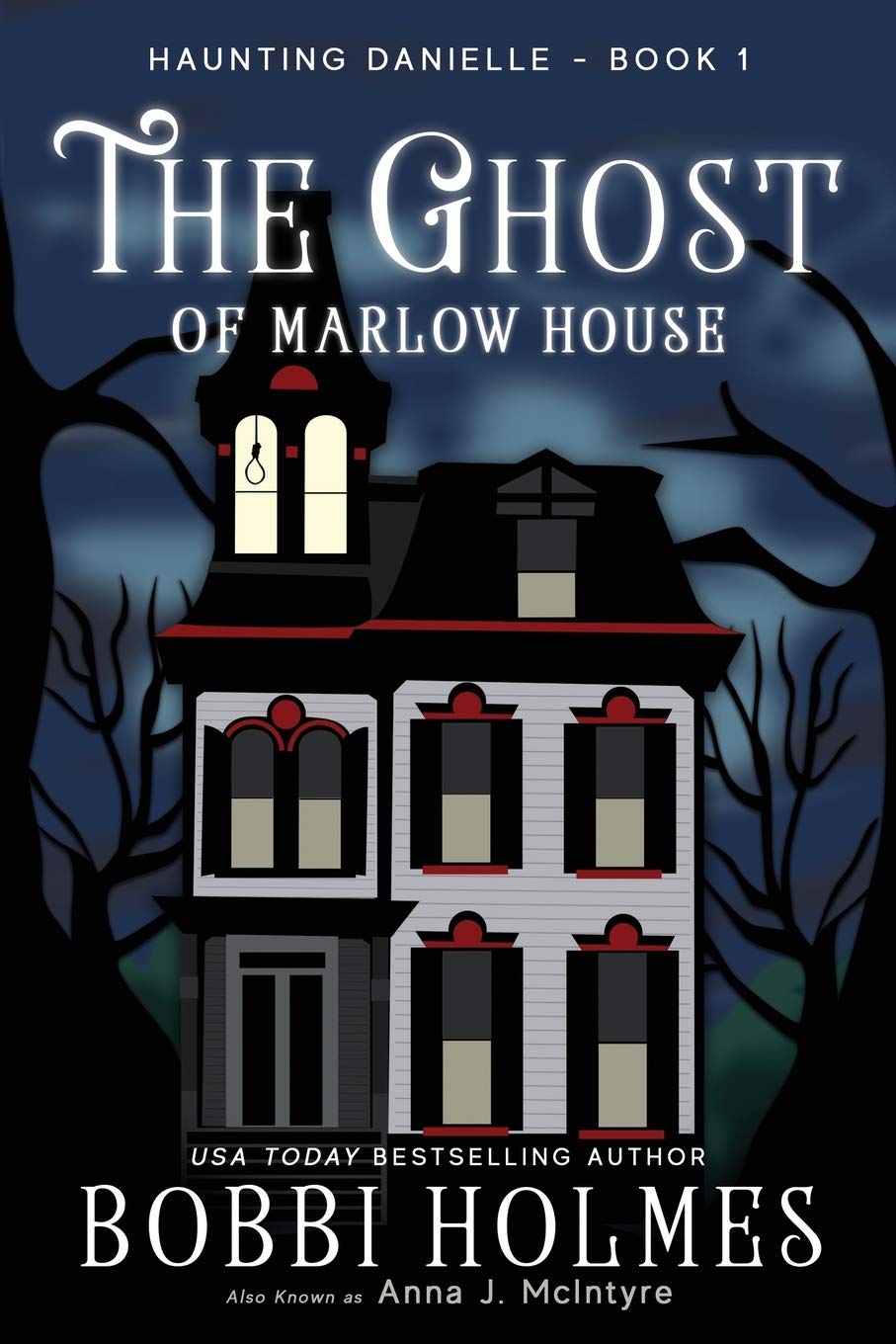 The Ghost of Marlow House: 1 (Haunting Danielle)