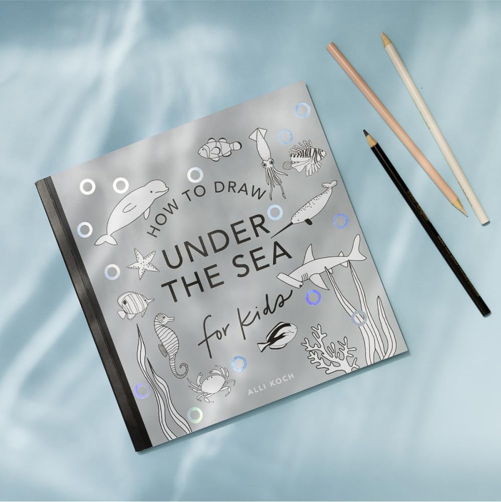 Under the Sea: How to Draw Books for Kids with Dolphins, Mermaids, and Ocean Animals: 5 (How to Draw For Kids Series)