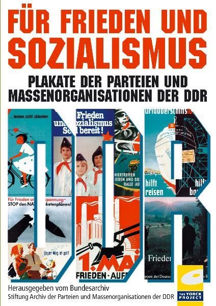 Für Frieden und Sozialismus - Plakate der DDR