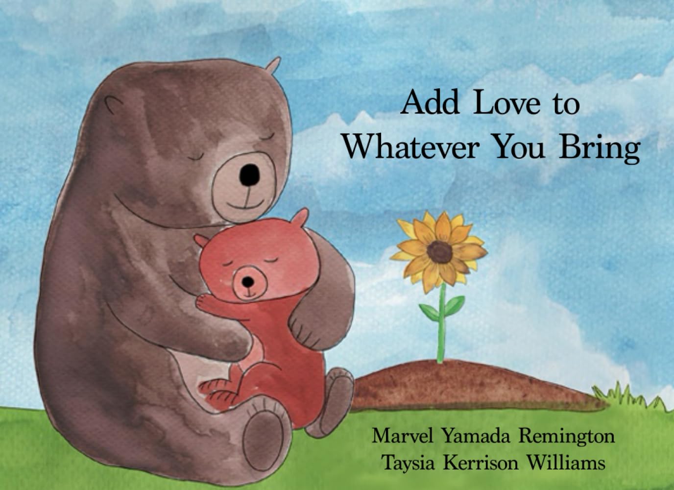 Add Love to Whatever You Bring