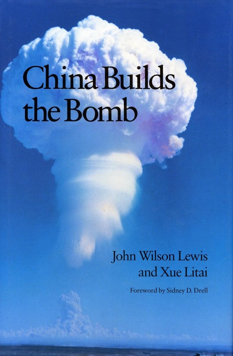 China Builds the Bomb (Studies in International Security and Arms Control)