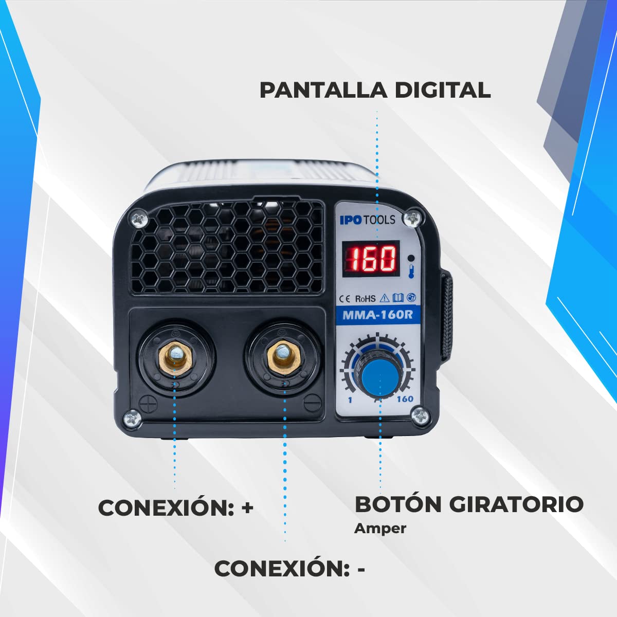 IPOTOOLS Dispositivo de soldadura MMA-160R con electrodos, inversor IGBT, dispositivo de soldadura MMA con 160 amperios, pantalla LCD digital, 230 V, antiadhesivo, arranque en caliente, Arc-Force