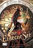  Die Eiserne See. Flammendes Herz by Unknown(2015-08)