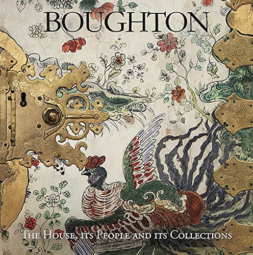 Boughton: The House, its People and its Collections (The Buccleuch Houses)
