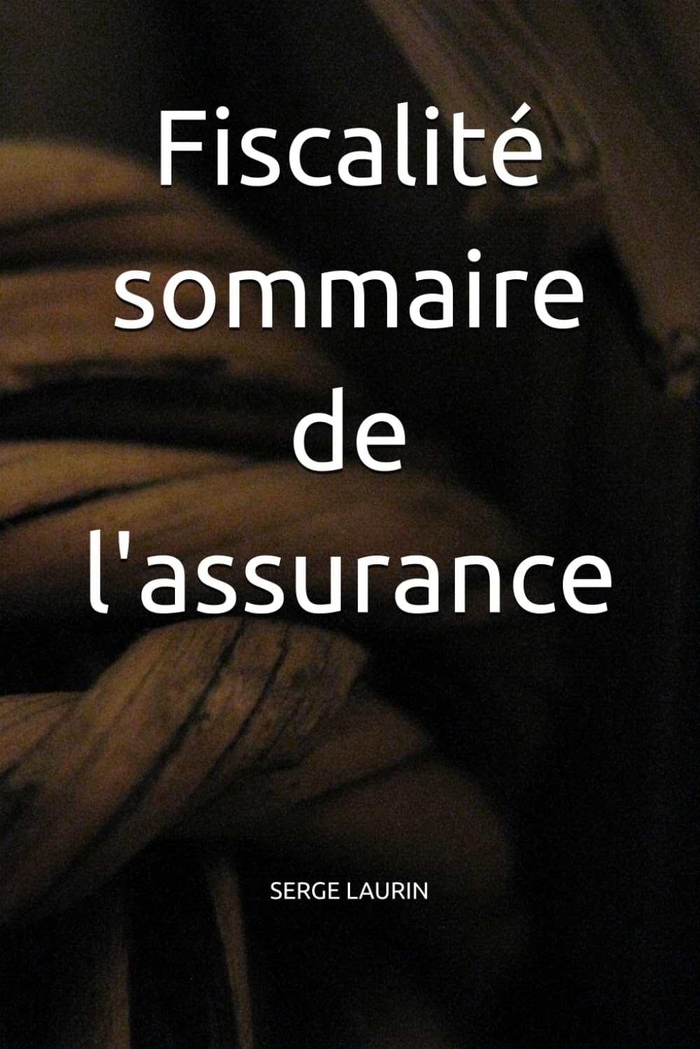 Fiscalité sommaire de l'assurance