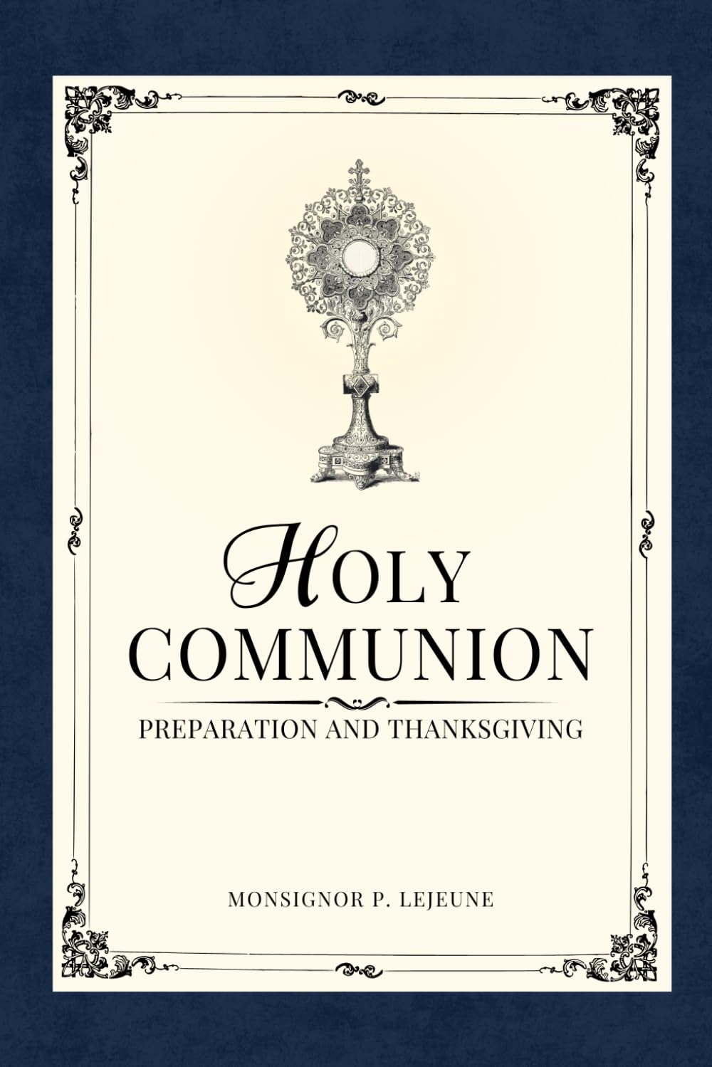 Holy Communion: Preparation and Thanksgiving