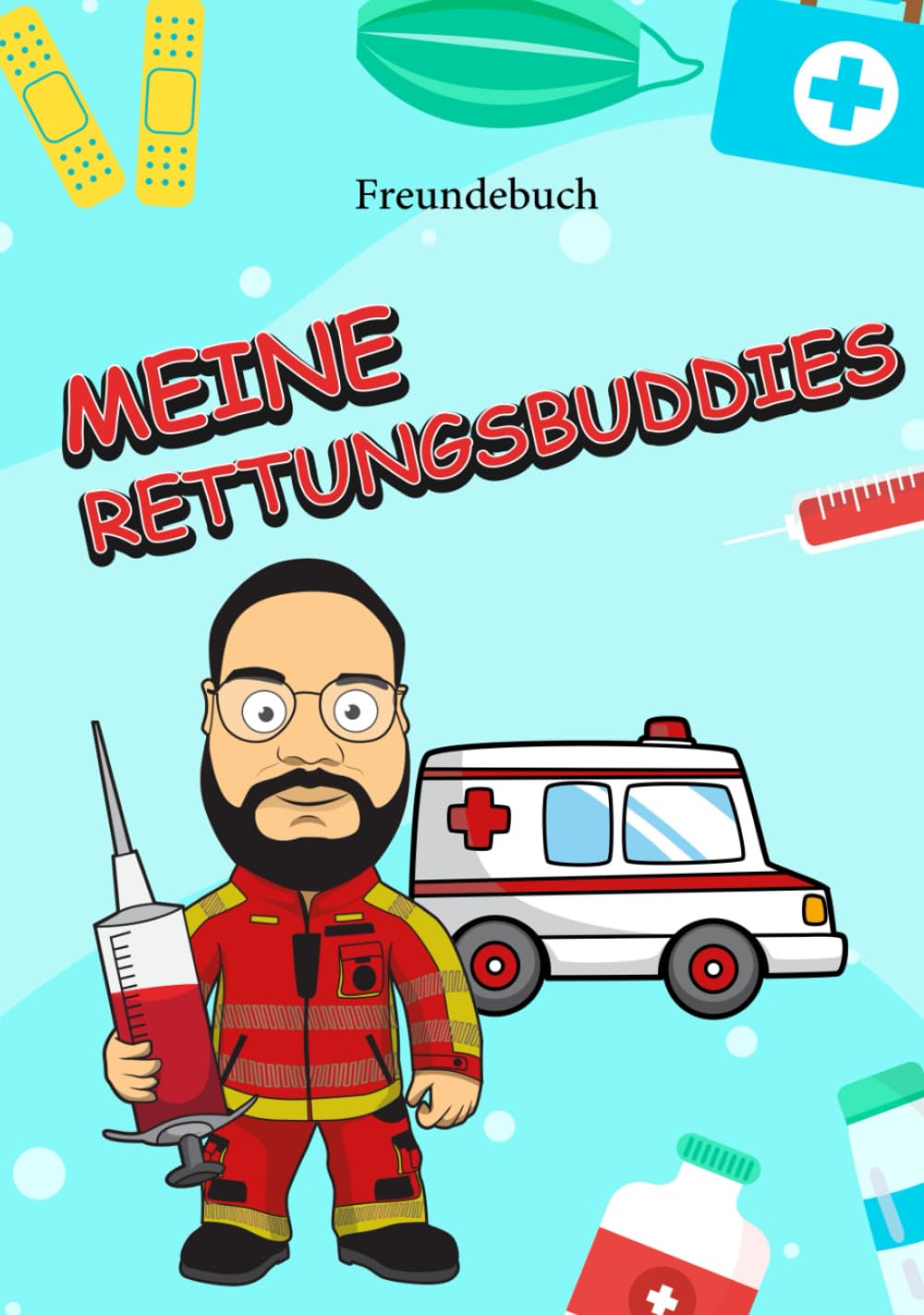 Meine Rettungsbuddies: Dein persönliches Freundebuch für den Rettungsdienst