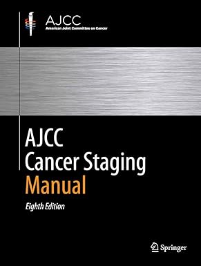AJCC CANCER STAGING MANUAL 8ED (HB 2018) 