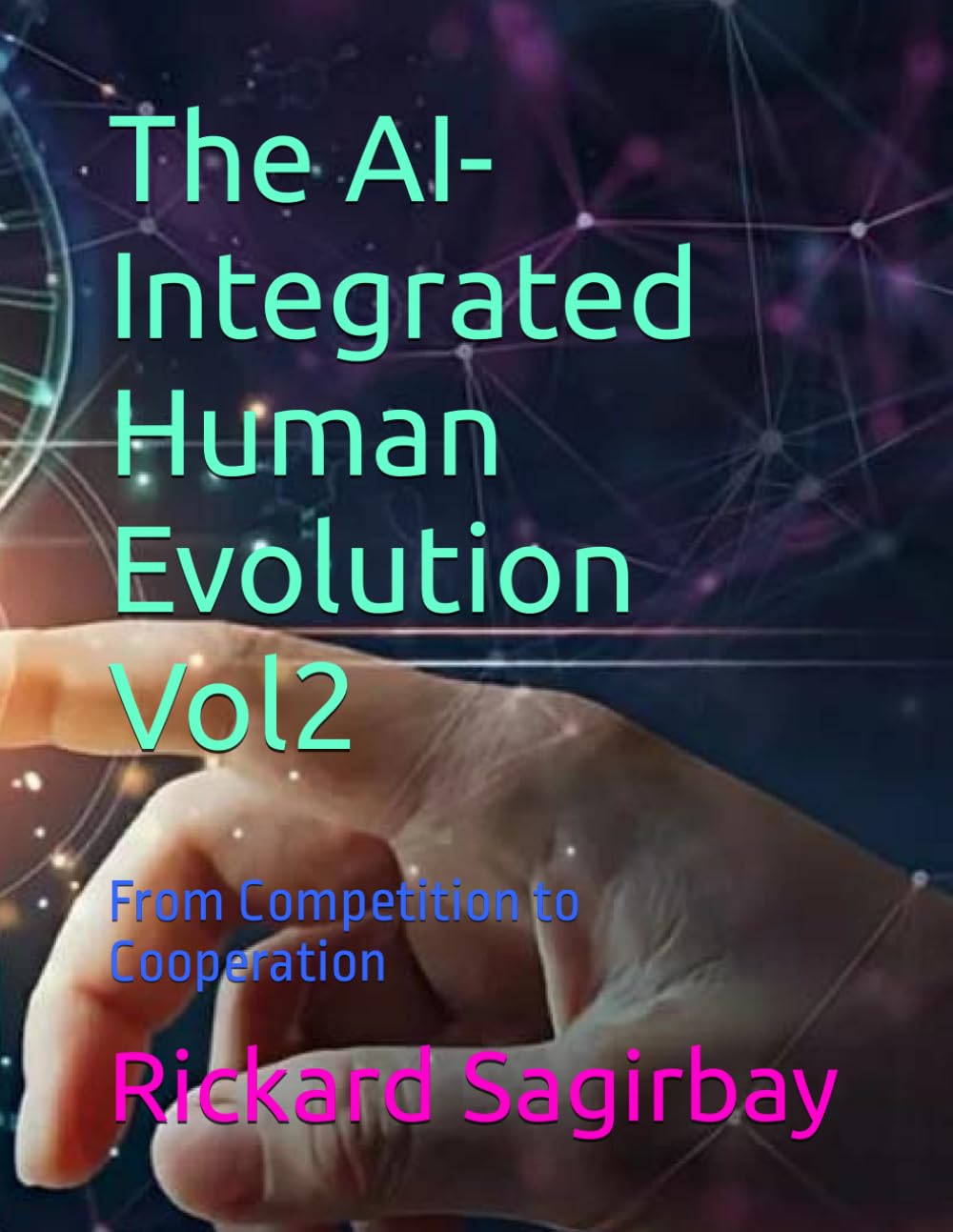 The AI-Integrated Human Evolution Vol2: From Competition to Cooperation