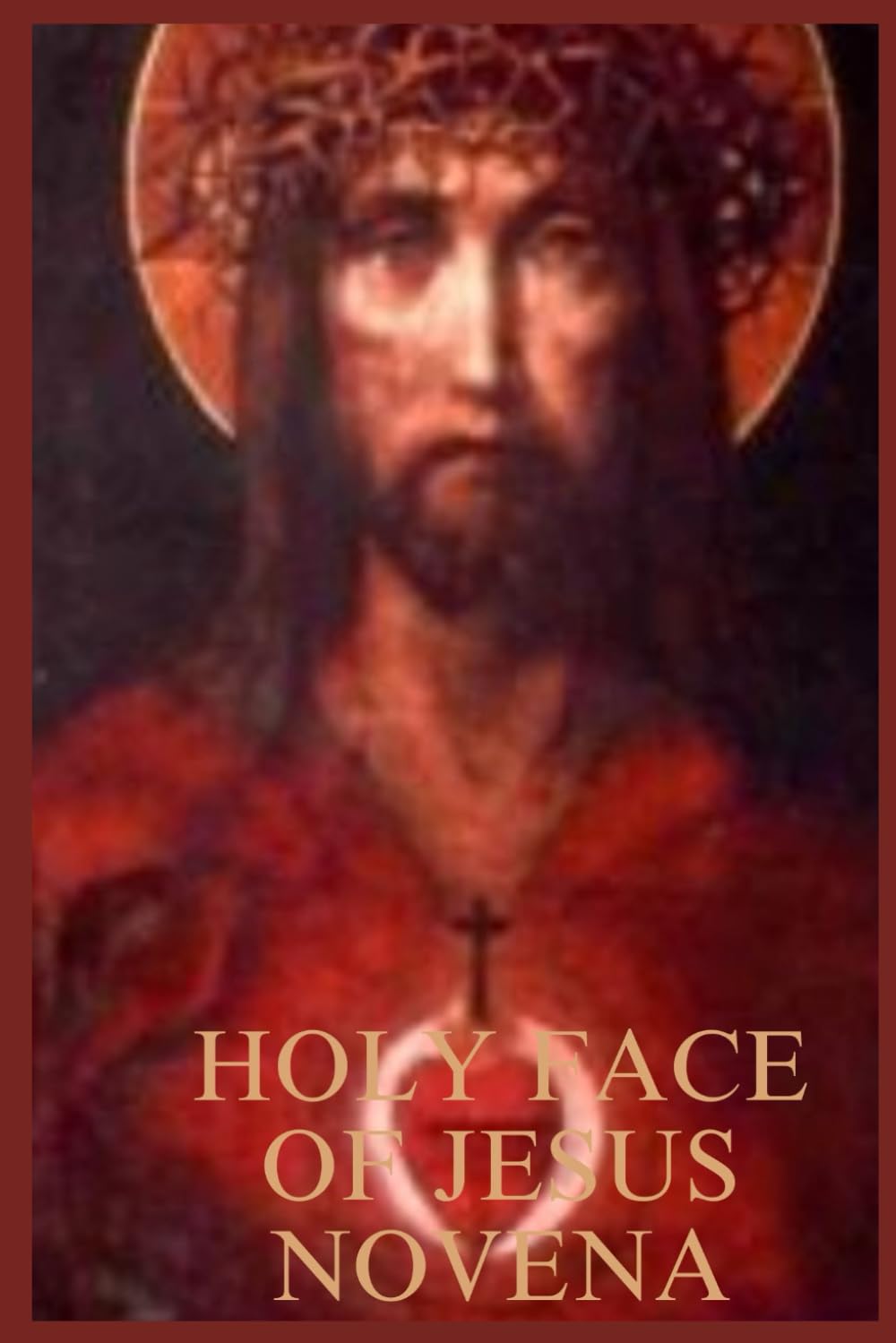 HOLY FACE OF JESUS NOVENA