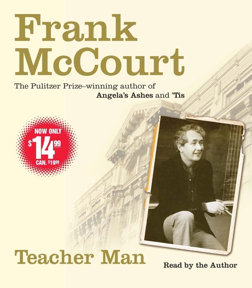 Teacher Man: A Memoir [Audio CD] McCourt, Frank