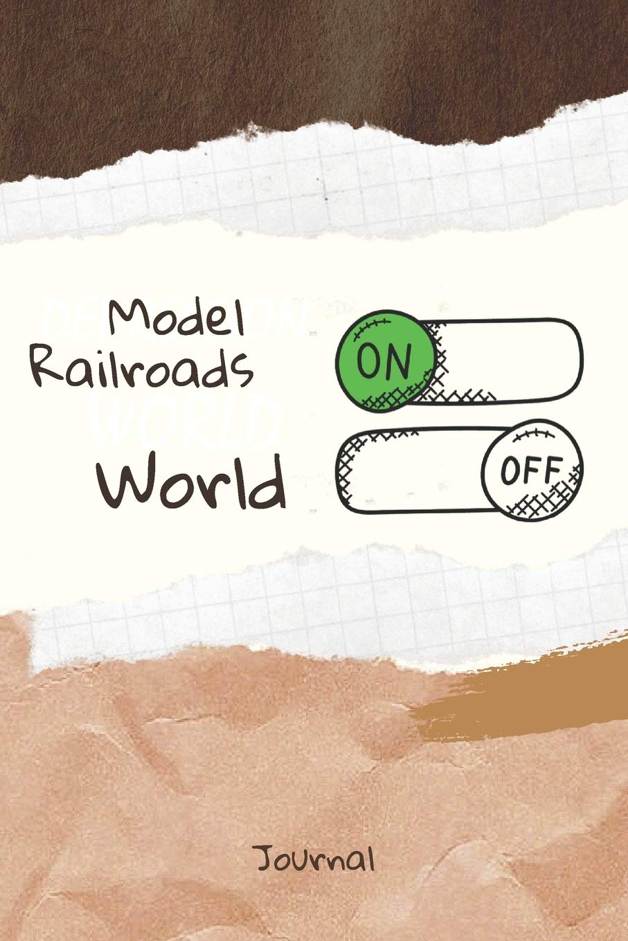 Model Railroads On Word Off Journal: Journal or Planner for Model Railroads Lovers / Retro Vintage Model Railroads Gift, (vintage journals and ... handwritten diary, day book), Lined Journal