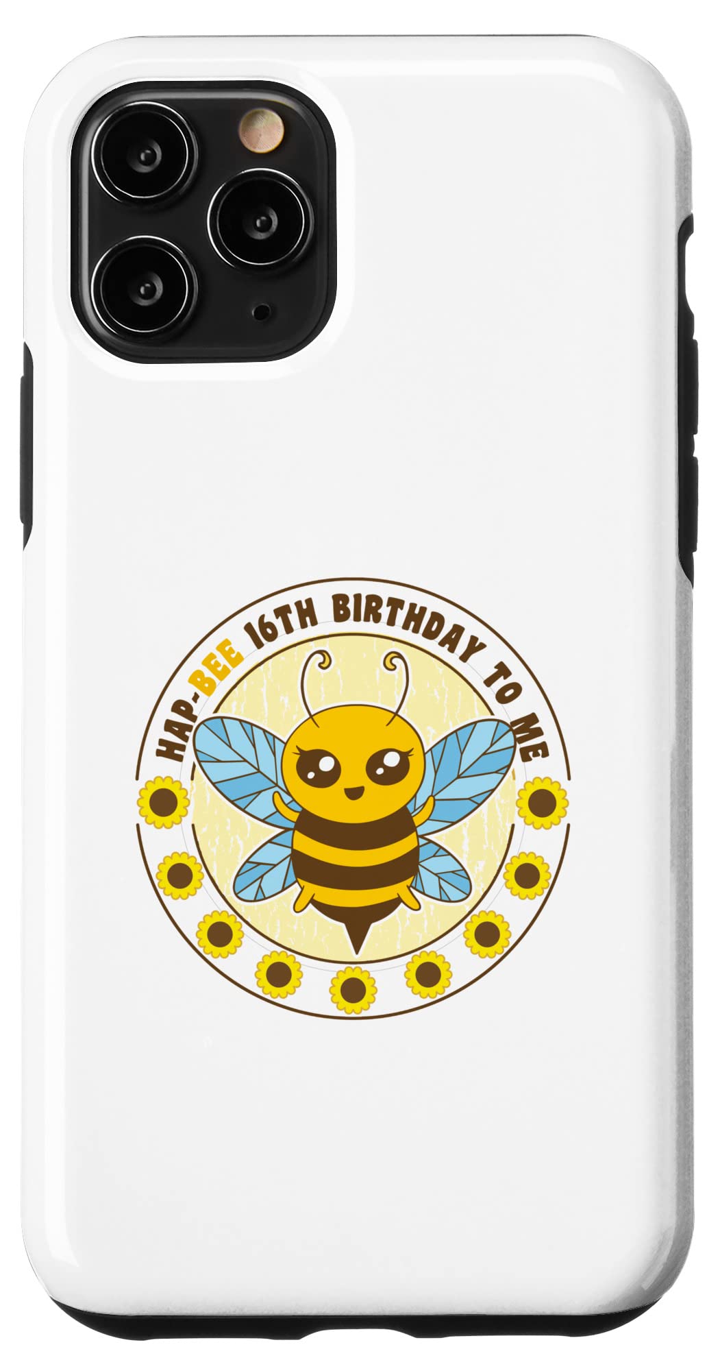 iPhone 11 Pro Happy 16th Birthday To Me 16 Year Old 16th Birthday Bee Case