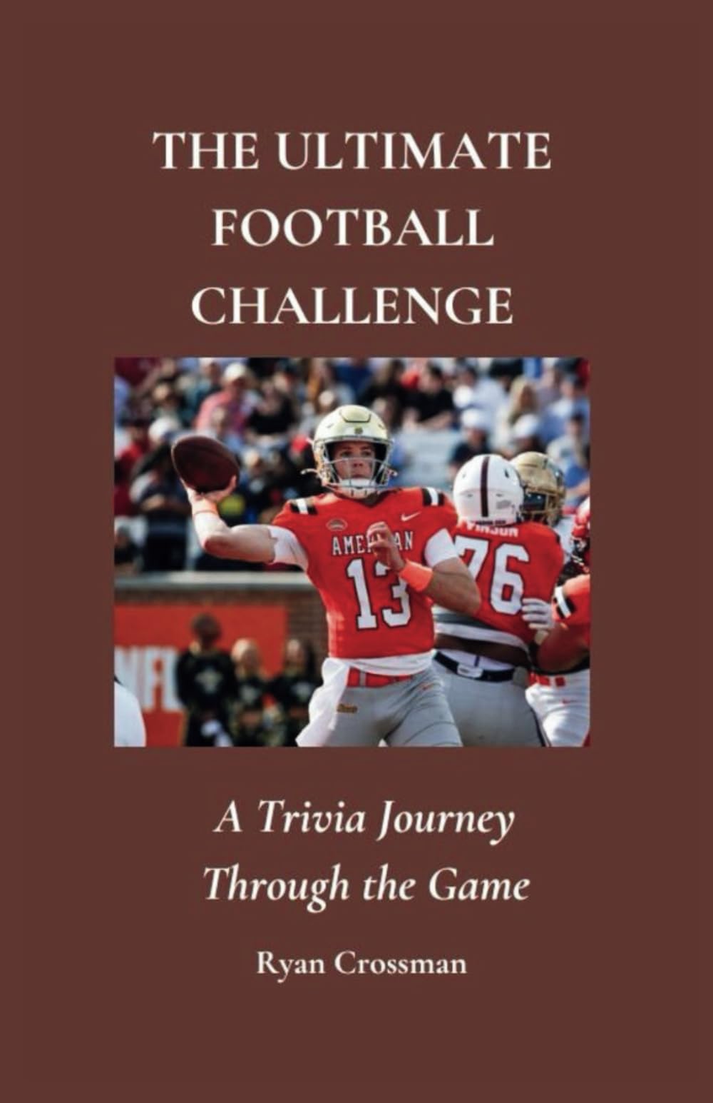 The Ultimate Football Challenge: A Trivia Journey Through the Game