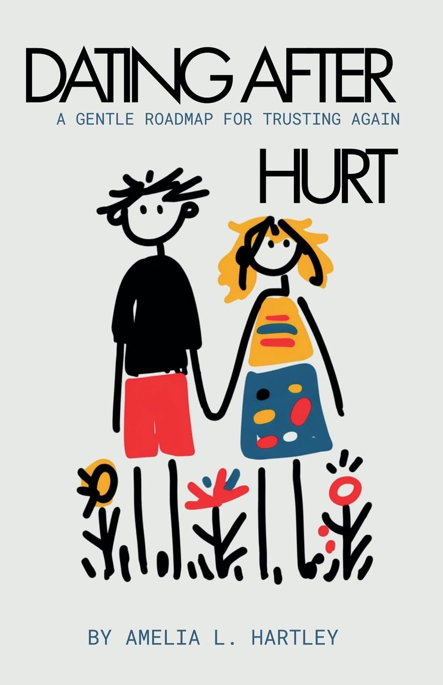 Dating After Hurt