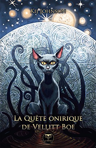 Télécharger La Quête onirique de Vellitt Boe (ROMAN) Livre eBook France