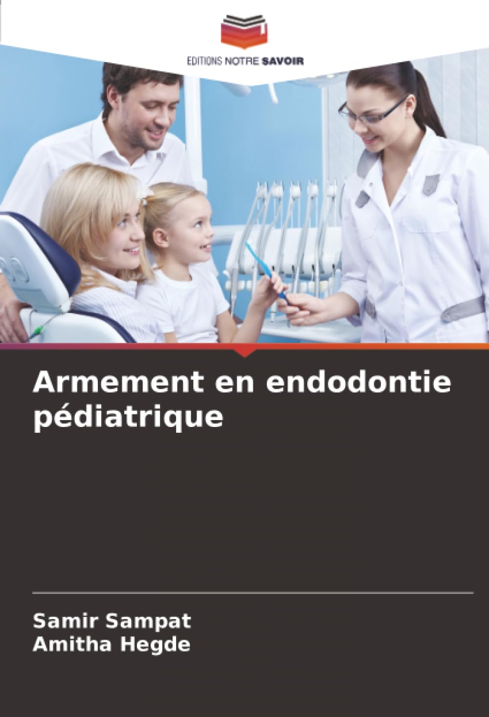 Armement en endodontie pédiatrique