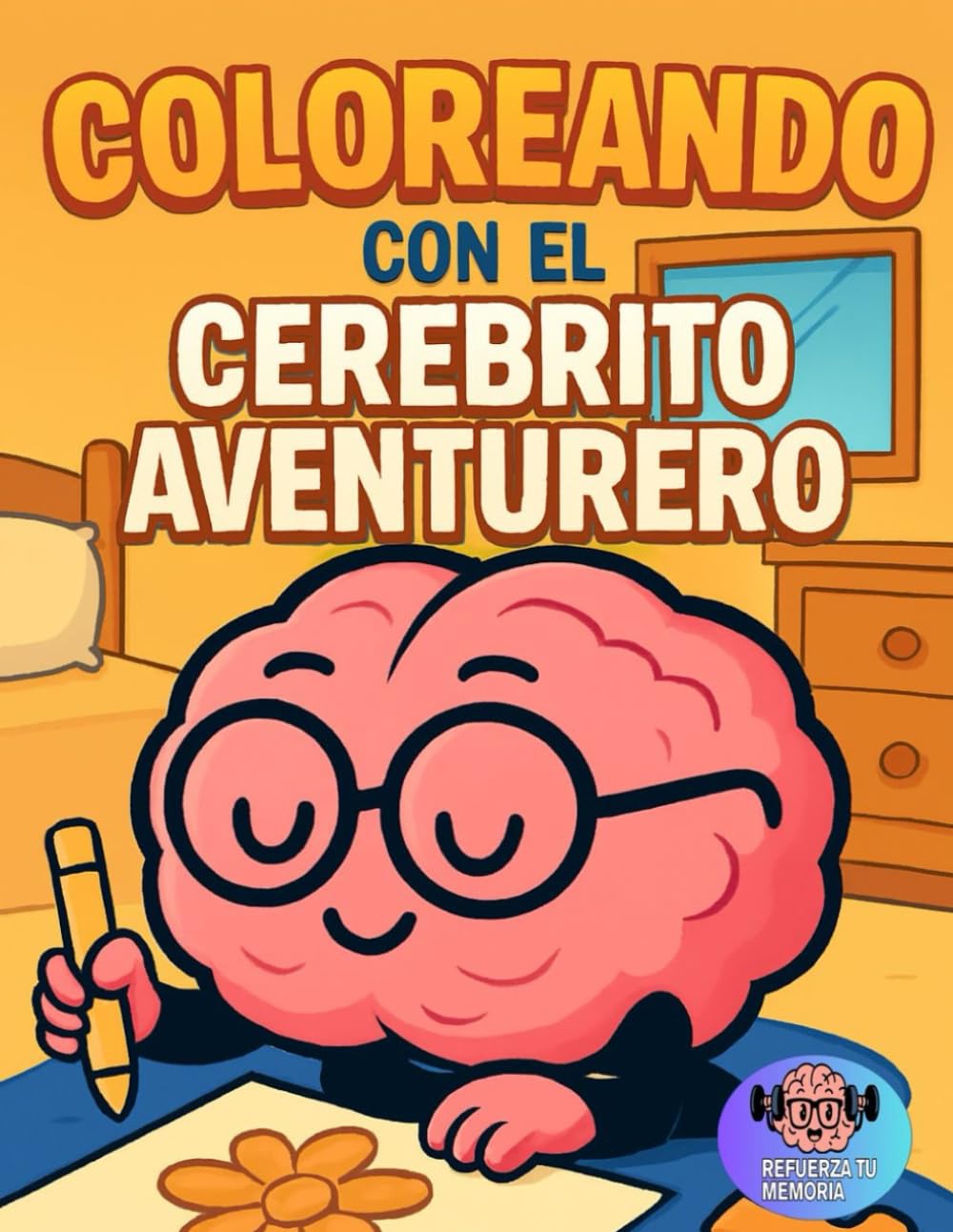 Coloreando con el Cerebrito Aventurero: Refuerza tu memoria coloreando