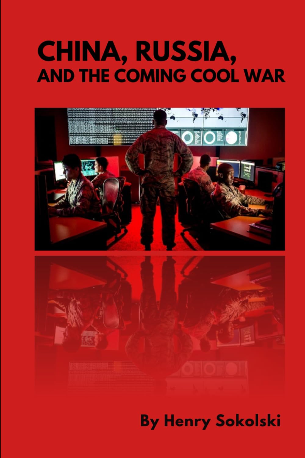 China, Russia, and the Coming Cool War