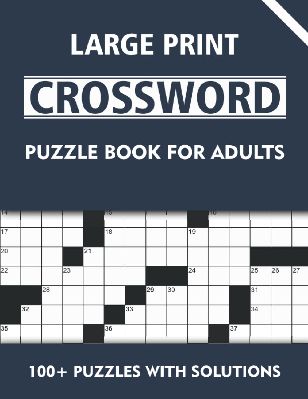 Crossword Puzzle Book For Adults: Crossword Puzzle Books for Adults, Crossword Puzzles, Large print, Awesome Crossword Puzzle Book For Puzzle Lovers, Adults, Seniors, With Solutions.