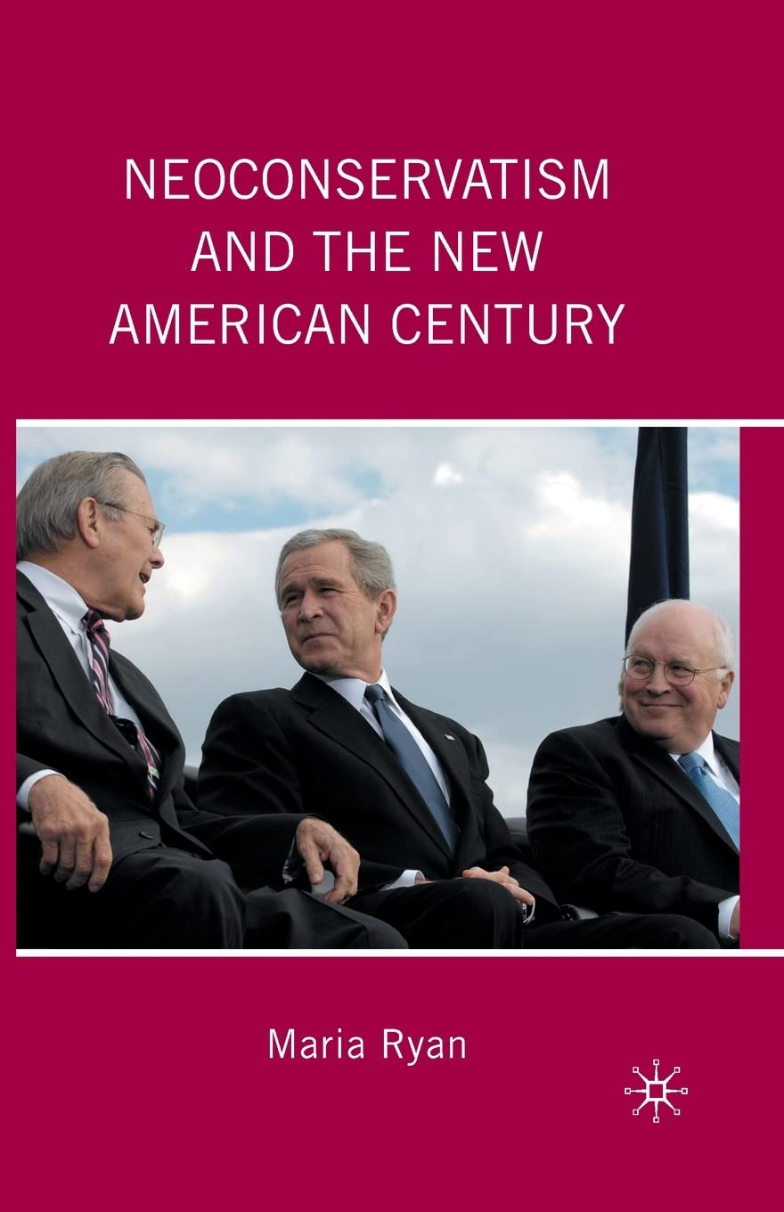 Buy Neoconservatism and the New American Century — BookShops.in