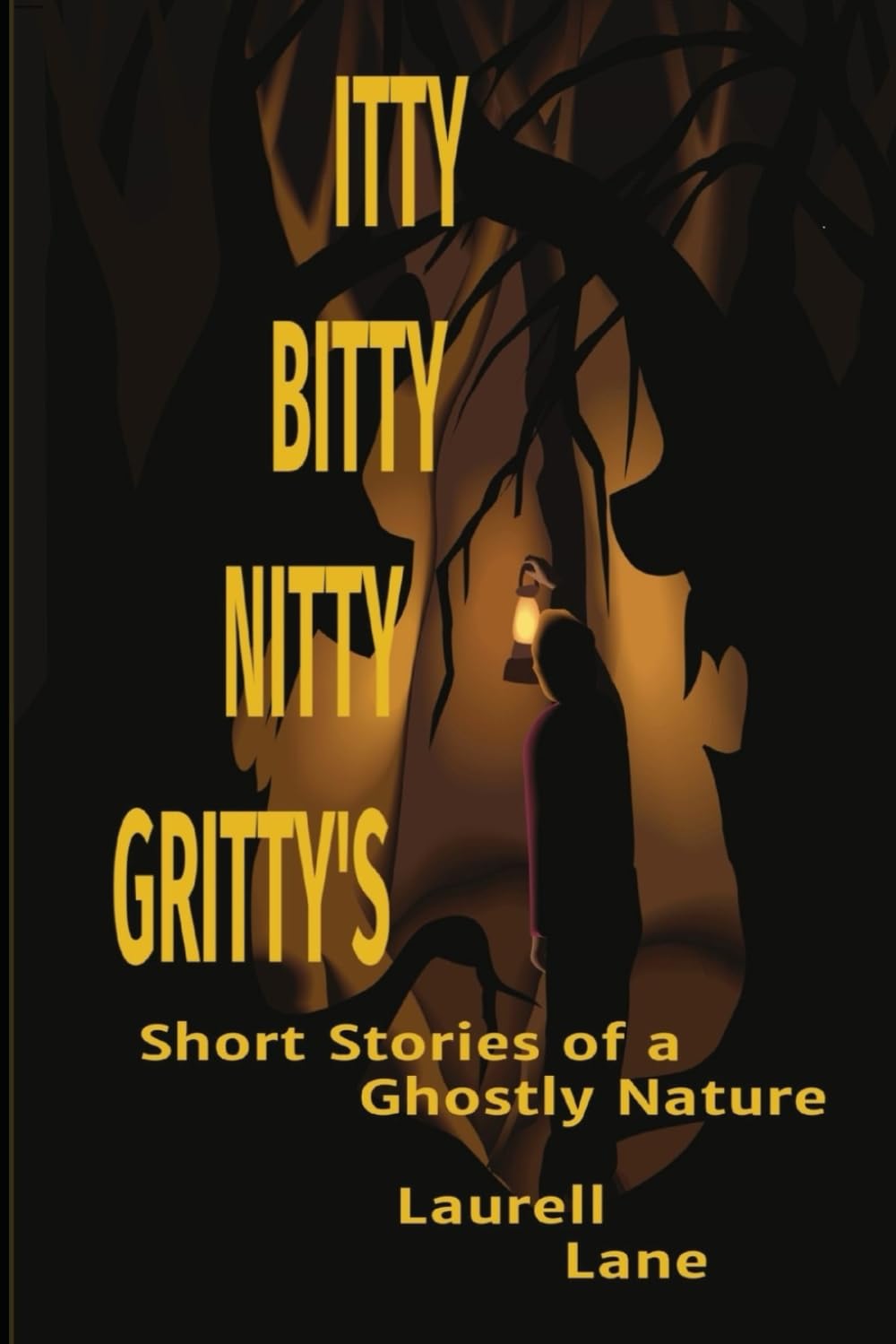 Itty Bitty Nitty Gritty's: Short Stories of a Ghostly Nature