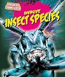 Invasive Insect Species (Invaders from Earth)