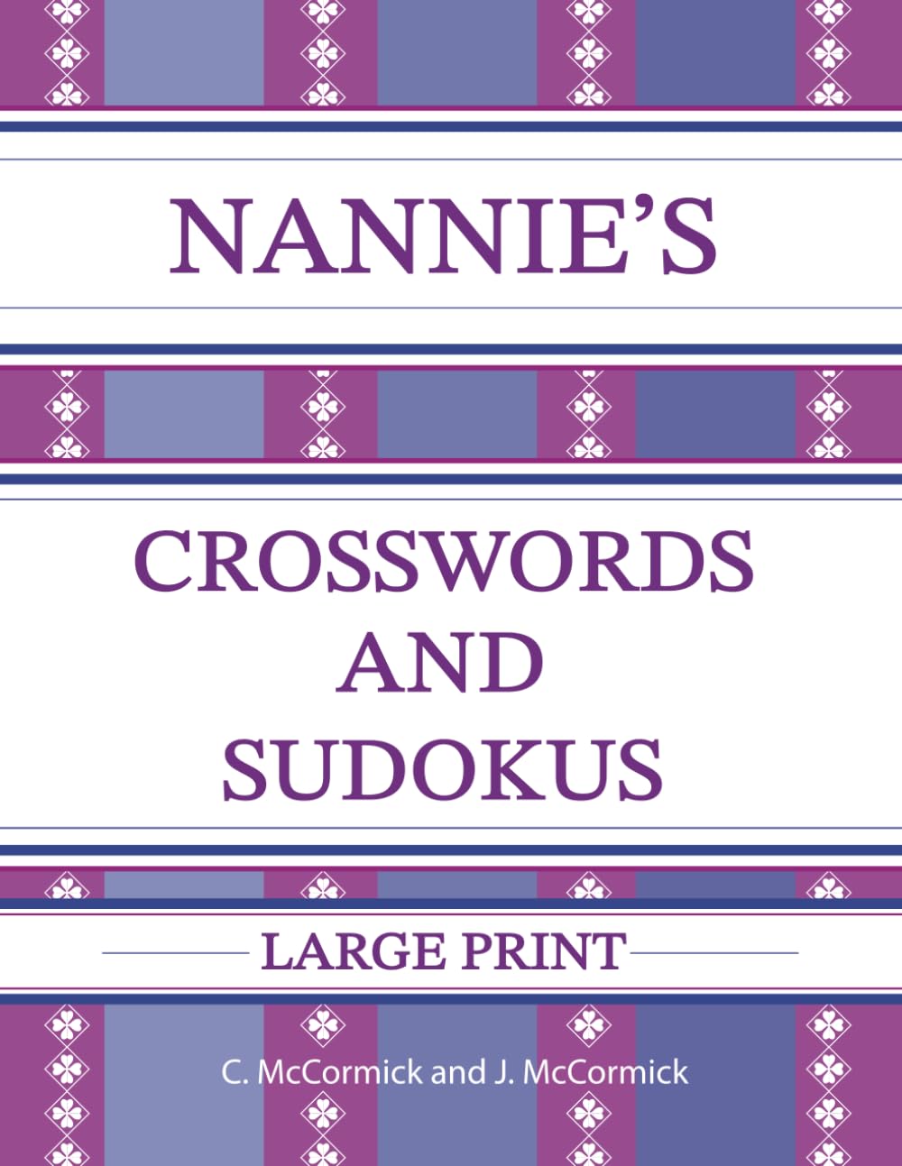 Nannie's Crosswords and Sudokus Large Print