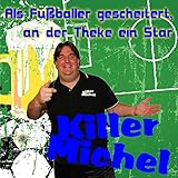  Als Fußballer gescheitert, an der Theke ein Star