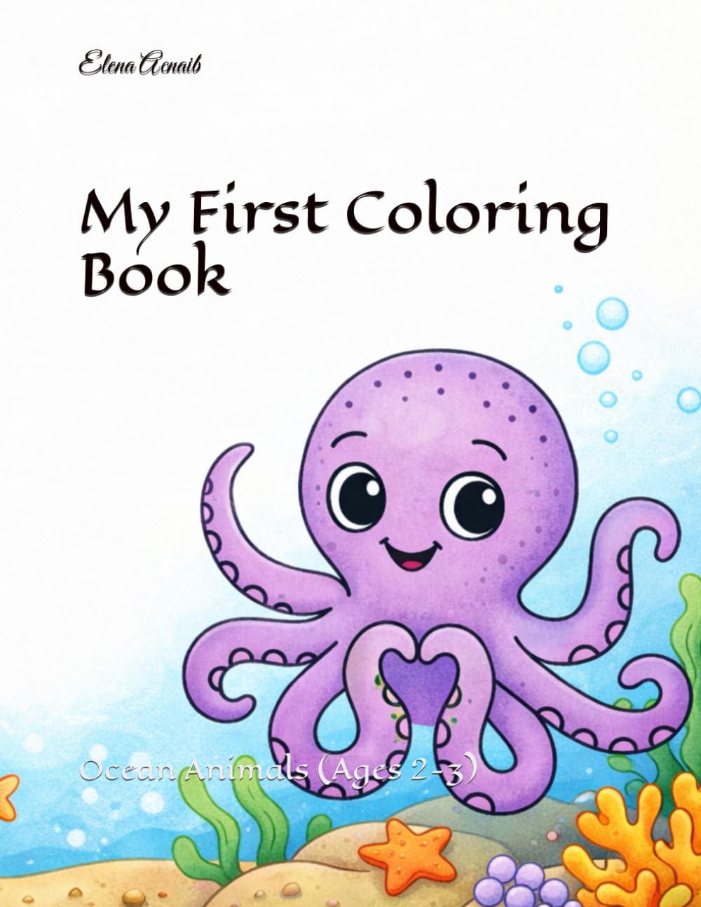 My First Coloring Book: Ocean Animals (Ages 2-3)