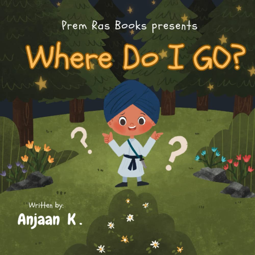 Where Do I Go? (Sikh Children's Books)