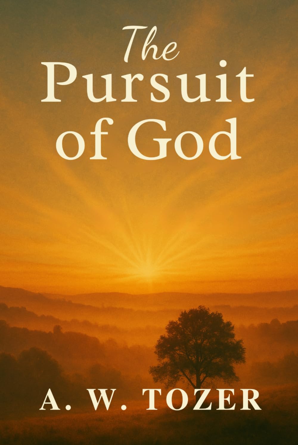 The Pursuit of God