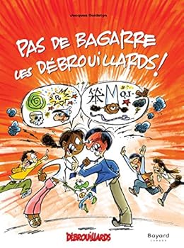 Pas de bagarre les Débrouillards ! - Book  of the Les Débrouillards