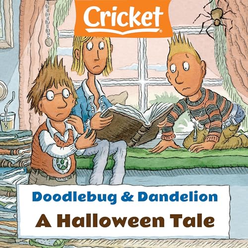 Doodlebug &amp;amp; Dandelion: A Halloween Tale by Pamela Dell episode artwork