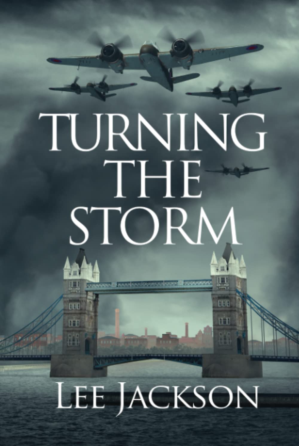 Turning the Storm (The After Dunkirk Series)