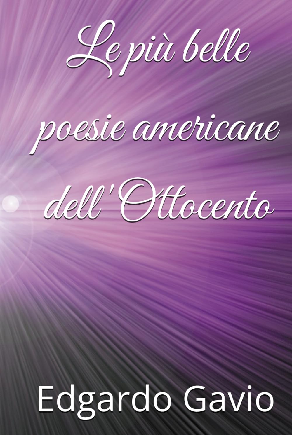 Le più belle poesie americane dell'Ottocento