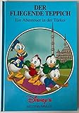  Der fliegende Teppich. Ein Abenteuer in der Türkei (Disney`s Weltenbummler)