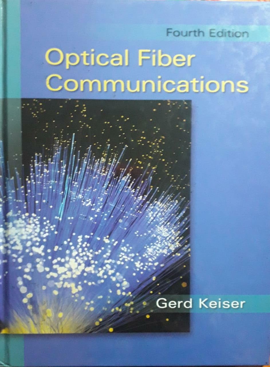 Optical Fiber Communications Keiser, Gerd 9780073380711