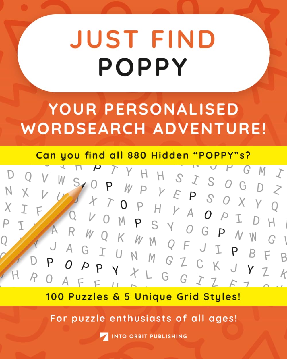 Just Find POPPY: Your Personalised Word Search Adventure: For puzzle enthusiasts of all ages! (Just Find Puzzle Series)