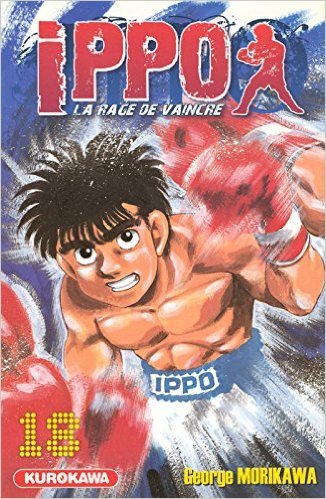 Télécharger Ippo - Saison 1 - La rage de vaincre Vol.18 de MORIKAWA George ( 19 décembre 2008 ) PDF