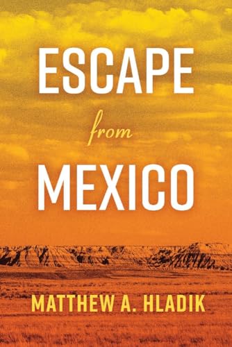 Escape from Mexico: Volume 1 view 2