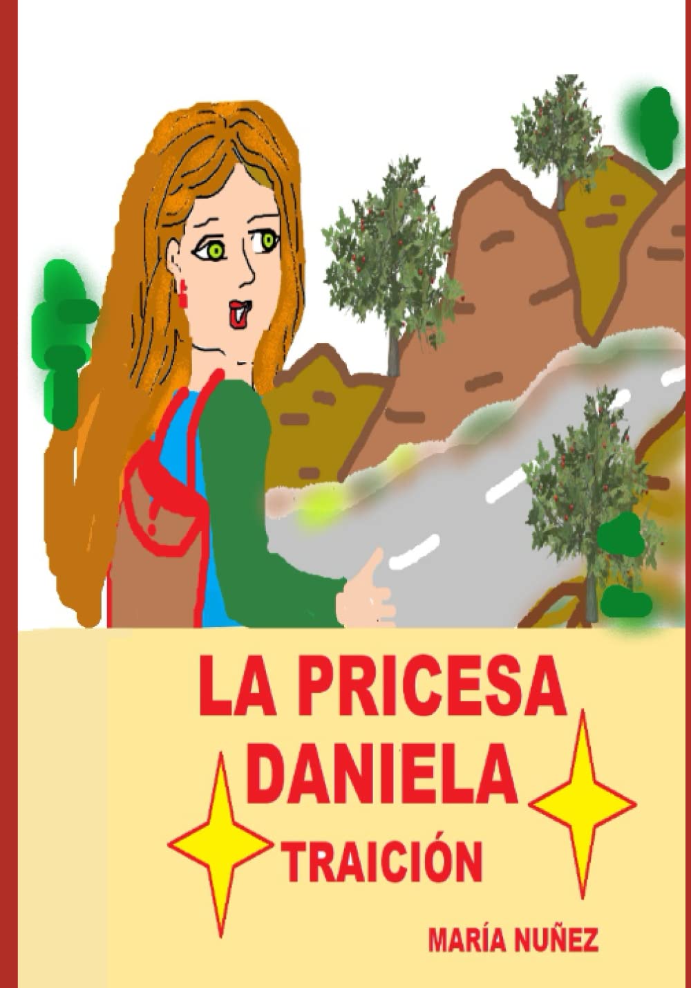 LA PRINCESA DANIELA: TRAICIÓN (Spanish Edition)